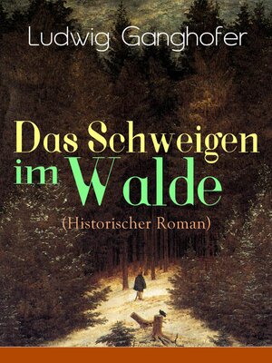 cover image of Das Schweigen im Walde (Historischer Roman)